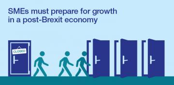 SMEs must prepare for growth in a post-Brexit economy